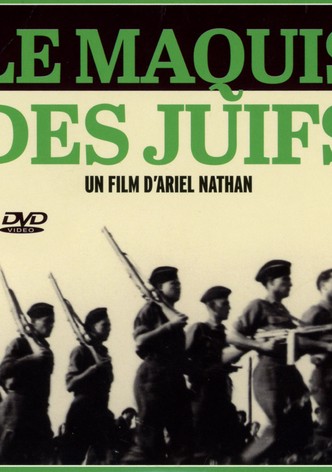 Le maquis des Juifs