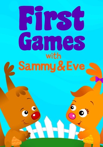 First Games with Sammy and Eve