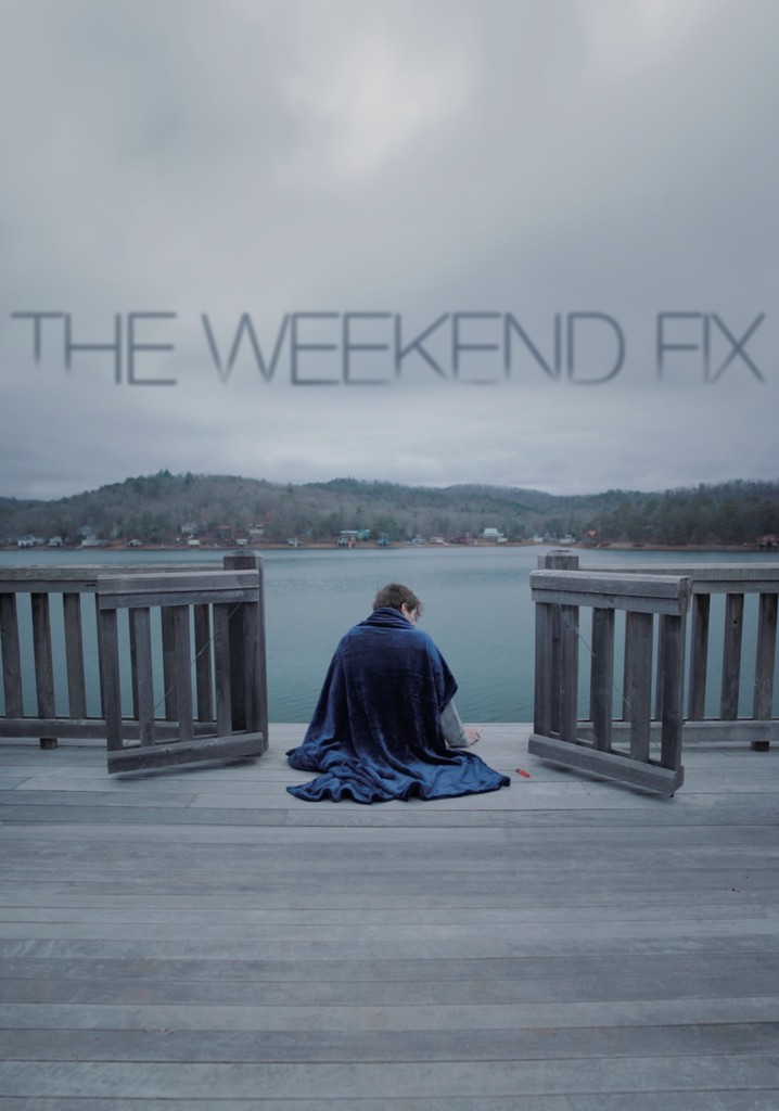 The Weekend Fix