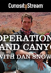 Operation Grand Canyon With Dan Snow