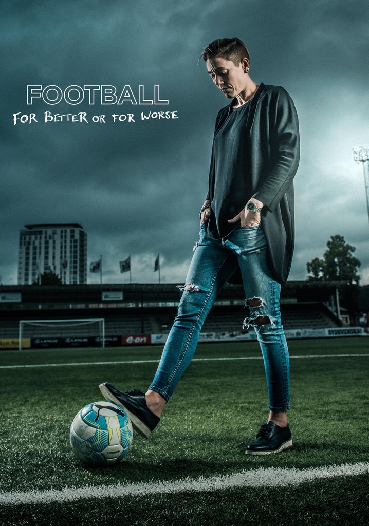 Football for Better or for Worse