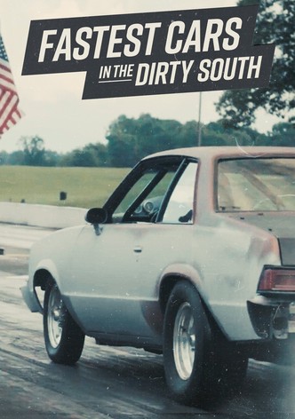 Fastest Cars in the Dirty South Special