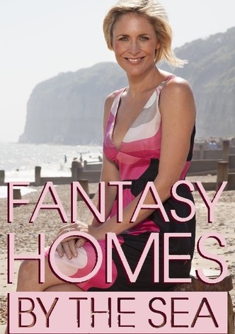 Fantasy Homes By The Sea S6