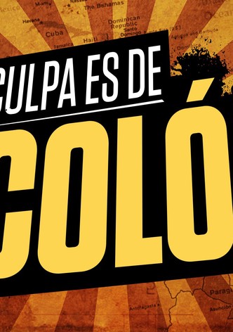 La Culpa es de Colón: Edición Mujeres