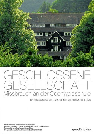 Geschlossene Gesellschaft - Missbrauch an der Odenwaldschule