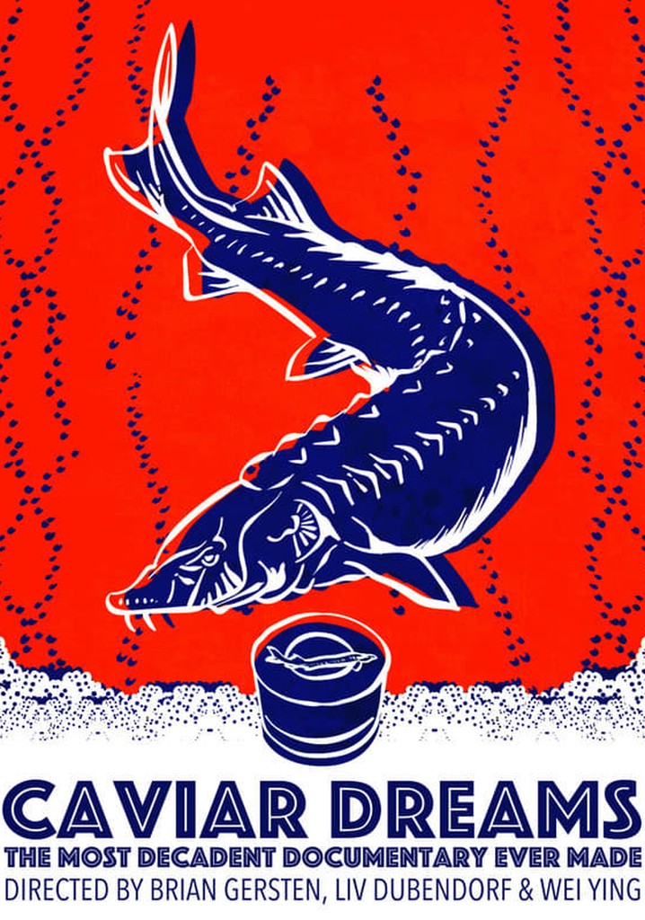 Caviar Dreams