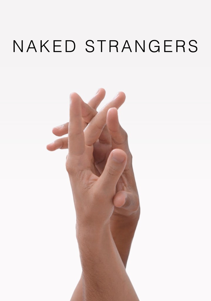 Naked Strangers Movie Watch Stream Online