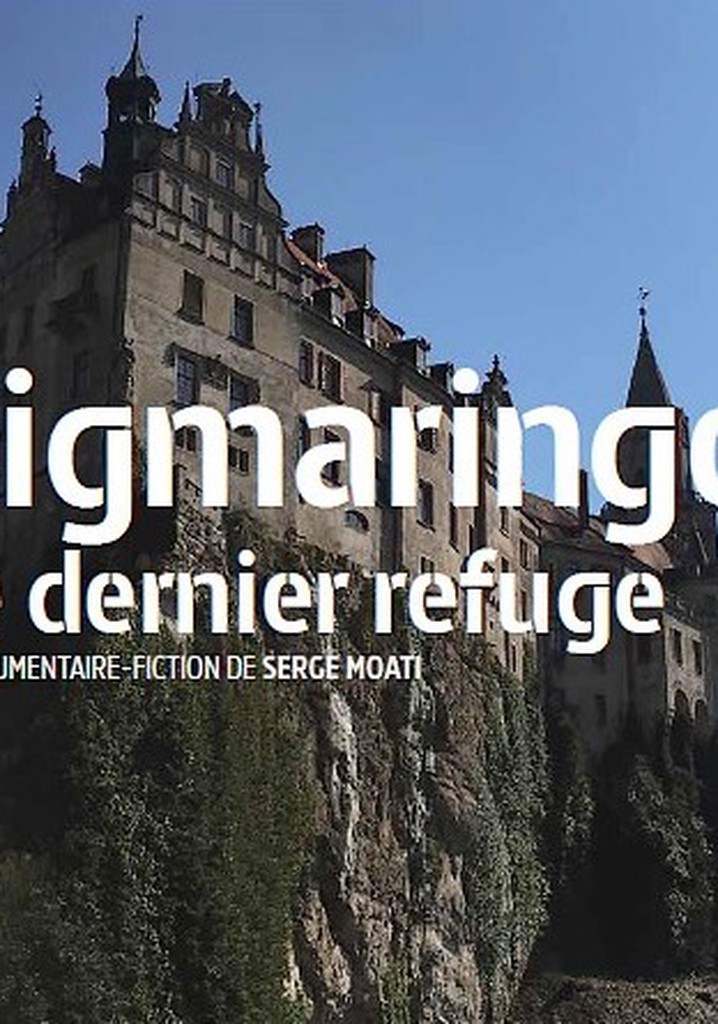 Sigmaringen, le dernier refuge
