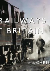 The Railways That Built Britain with Chris Tarrant