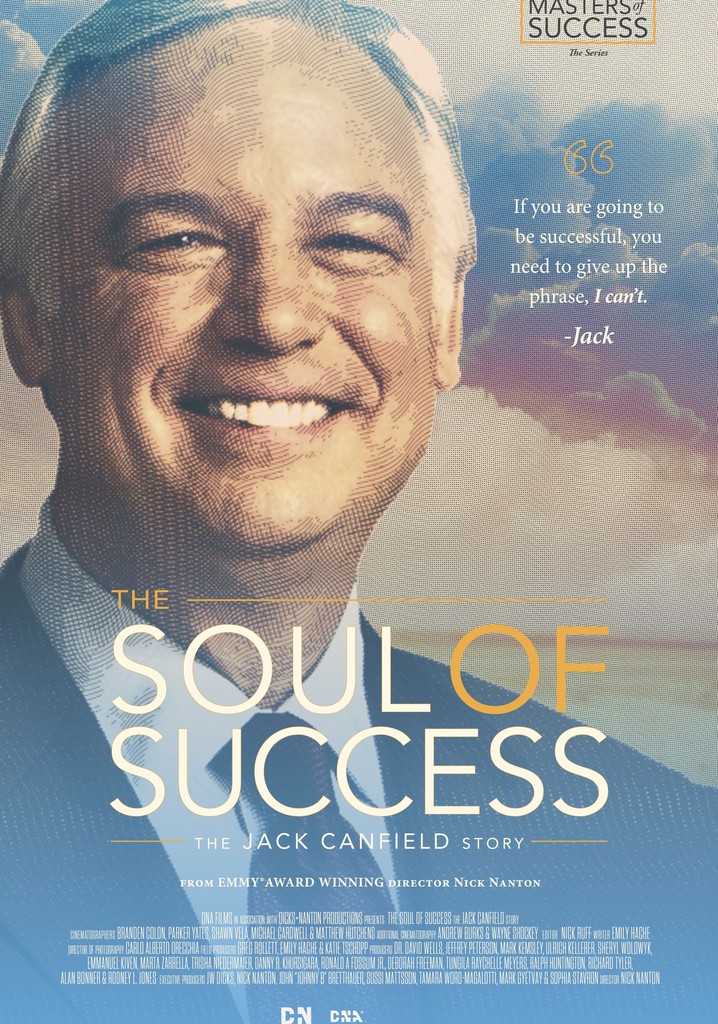 The Soul of Success: The Jack Canfield Story