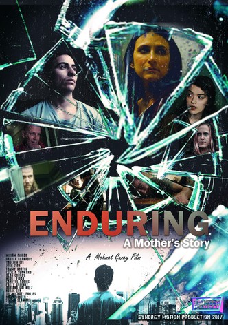 Enduring: A Mother's Story