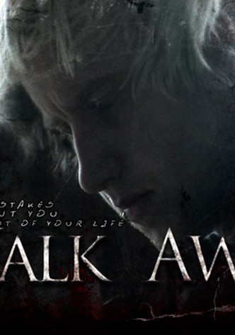 Walk Away