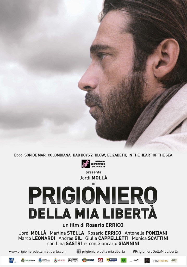 Prigioniero della mia libertà