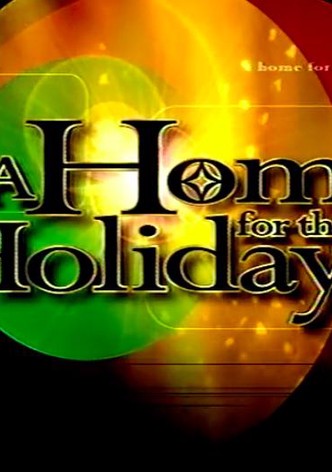 The 17th Annual 'A Home for the Holidays'
