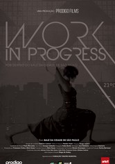 Work in Progress: Por Dentro do Balé da Cidade de São Paulo