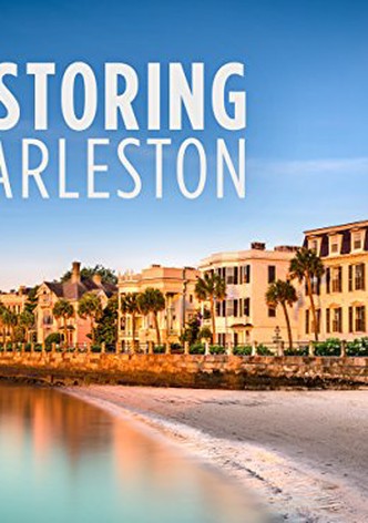 Restoring Charleston
