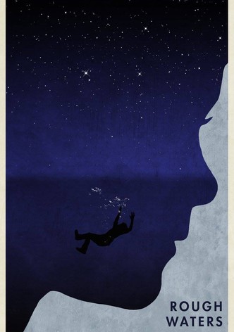 Rough Waters