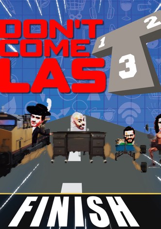 Don't Come Last by SnG Comedy