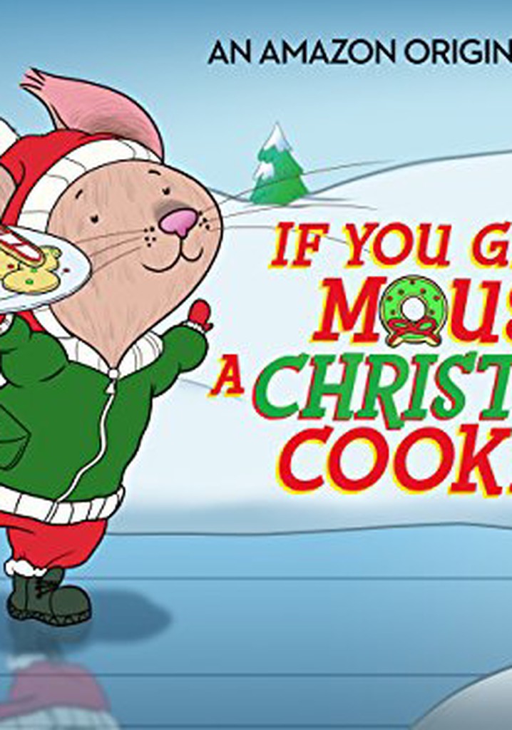 If You Give a Mouse a Christmas Cookie