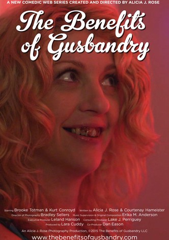 The Benefits of Gusbandry