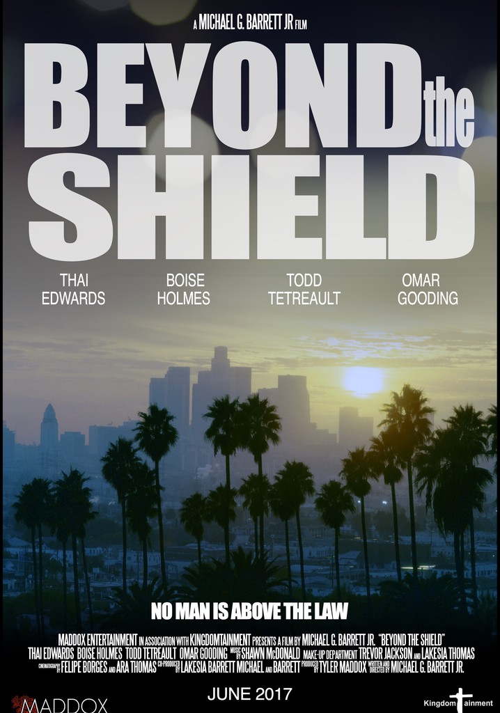 Beyond the Shield