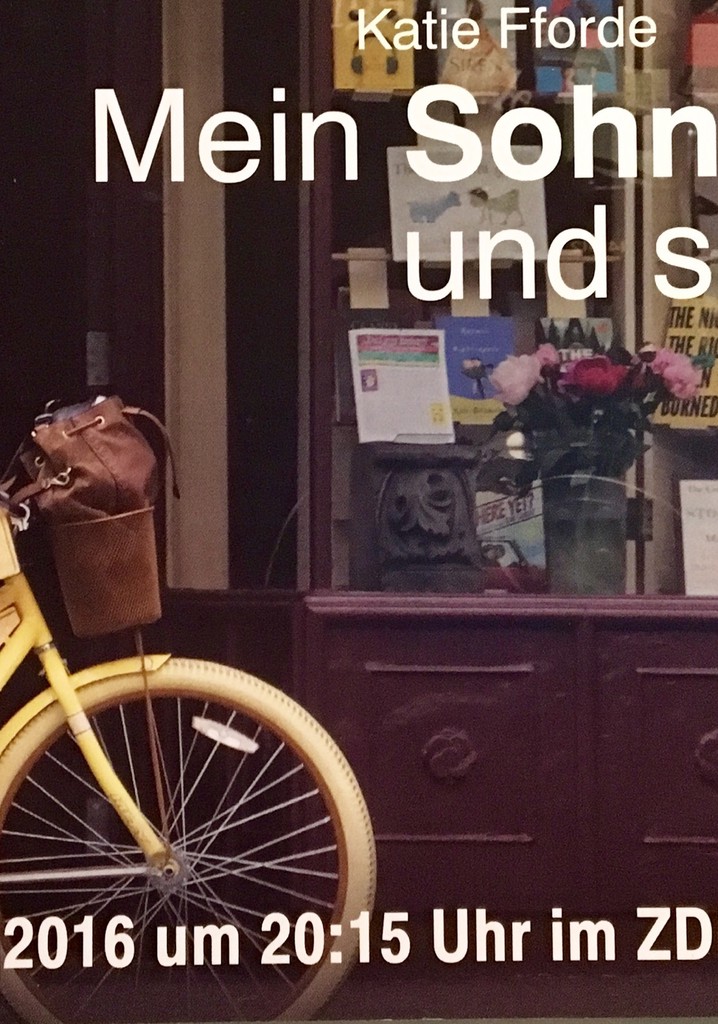 Katie Fforde: Mein Sohn und seine Väter