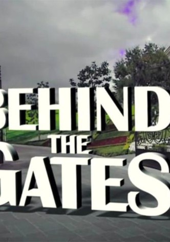 Behind the Gates