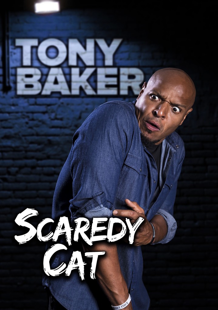Tony Baker's Scaredy Cat