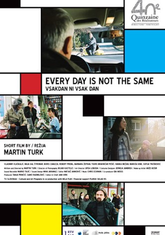 Every Day Is Not the Same