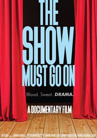 The Show Must Go On