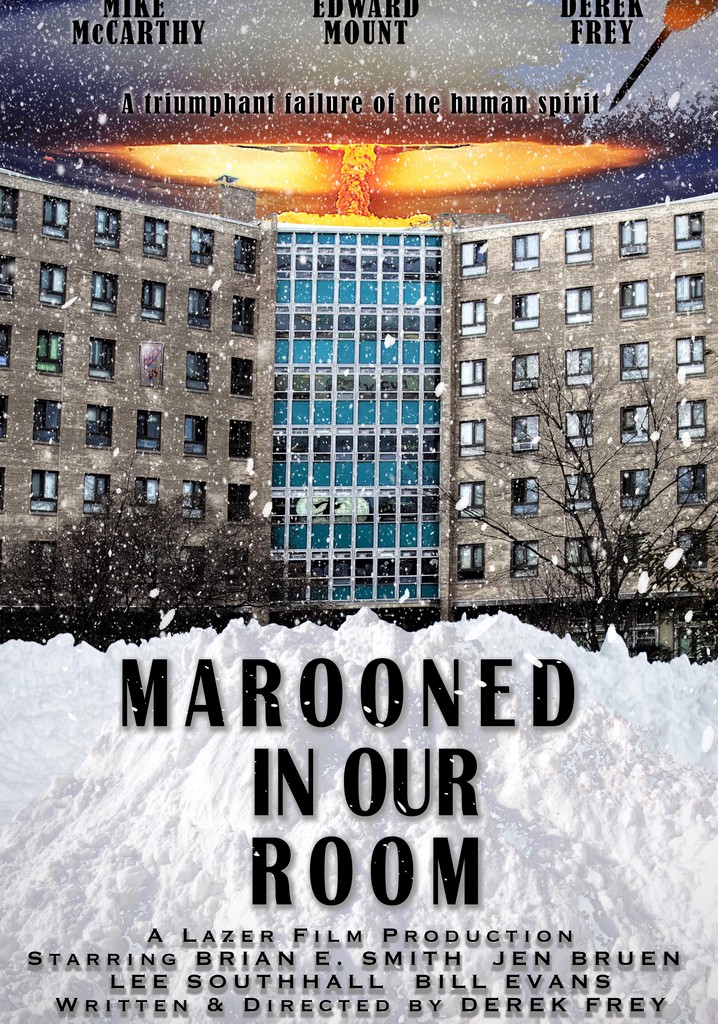 Marooned in Our Room