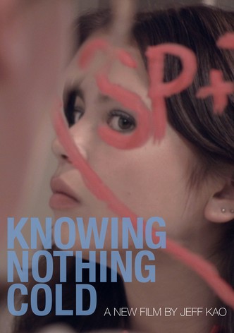 Knowing Nothing Cold