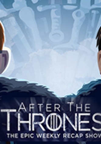 After the Thrones