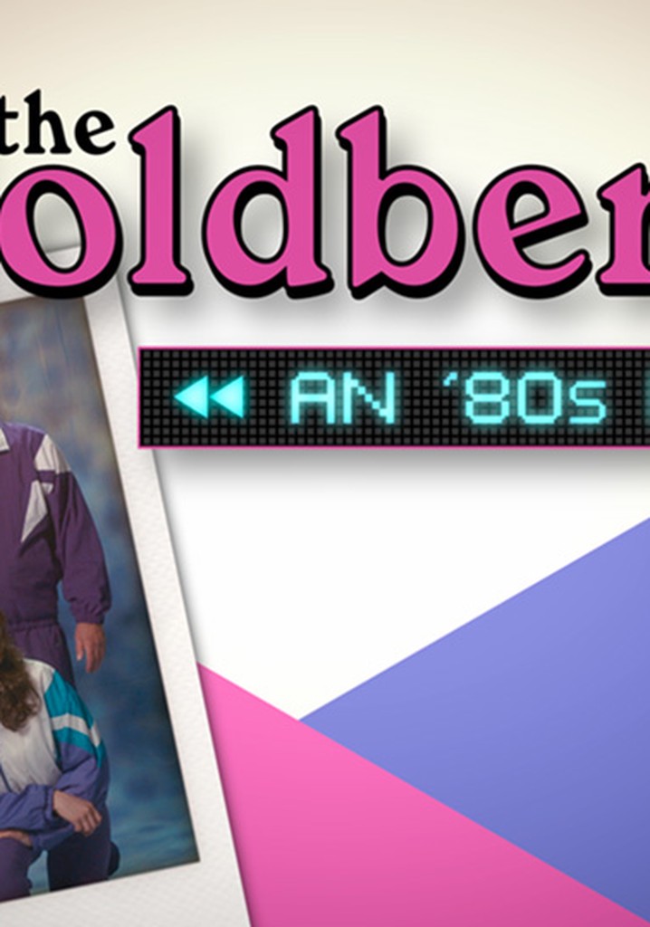 The Goldbergs: An '80s Rewind