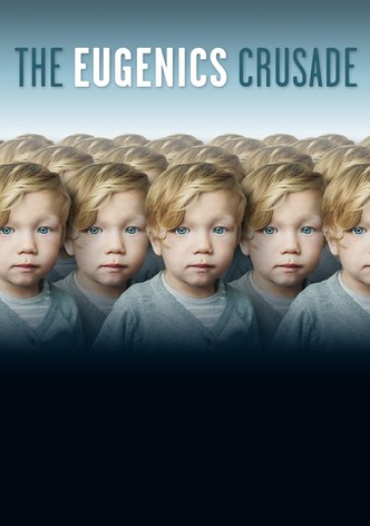 The Eugenics Crusade