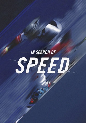 In Search of Speed