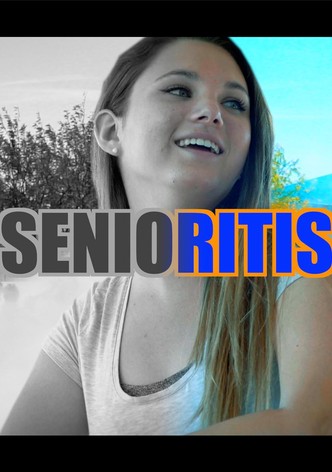 Senioritis