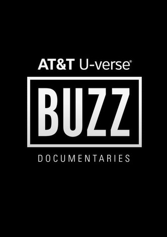 Buzz: AT&T Original Documentaries