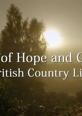 Land of Hope and Glory: British Country Life