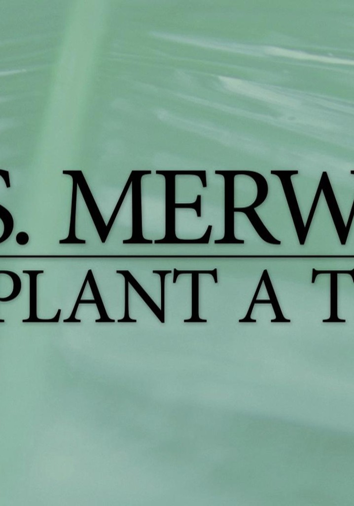 W.S. Merwin: To Plant a Tree