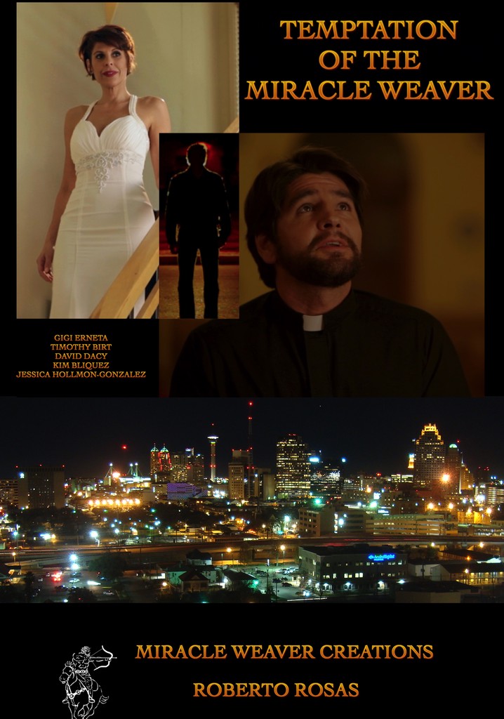 Temptation of the Miracle Weaver