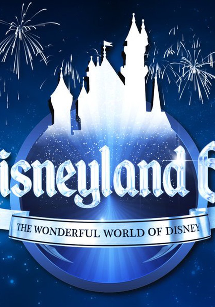 Disneyland 60: The Wonderful World of Disney