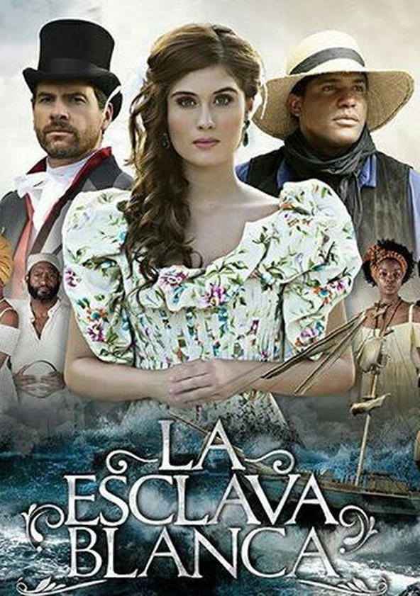 La esclava blanca, 2016, streaming, online, download, watch, movie.