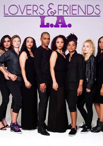 Lovers and Friends L.A