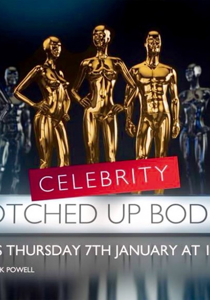 Celebrity Botched Up Bodies Streaming Online 6224