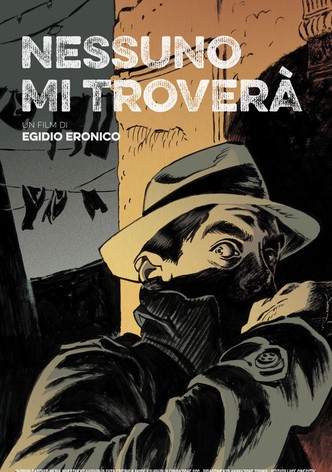 Nessuno mi troverà