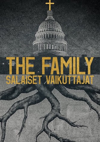 The Family: Salaiset vaikuttajat