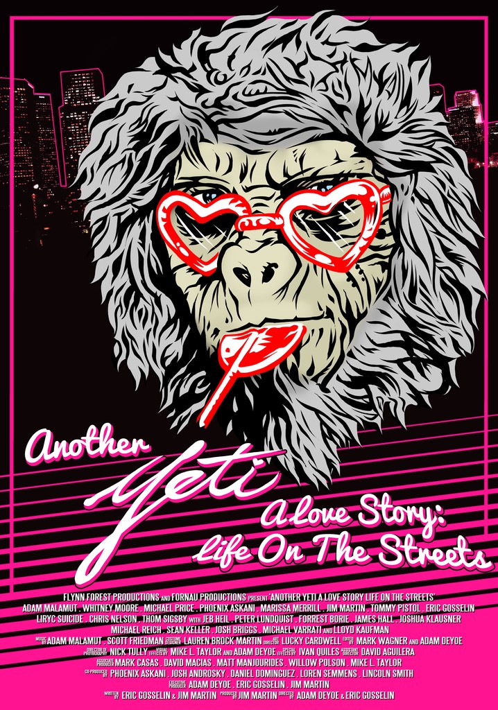 Another Yeti a Love Story: Life on the Streets