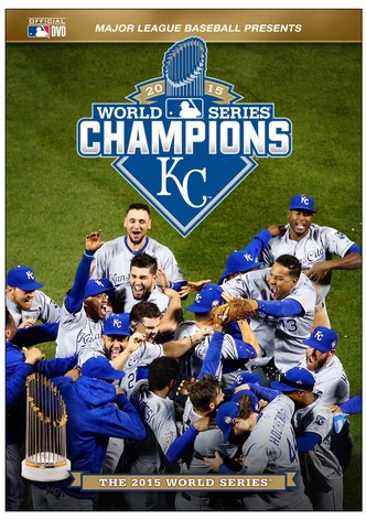 2015 Kansas City Royals: The Official World Series Film