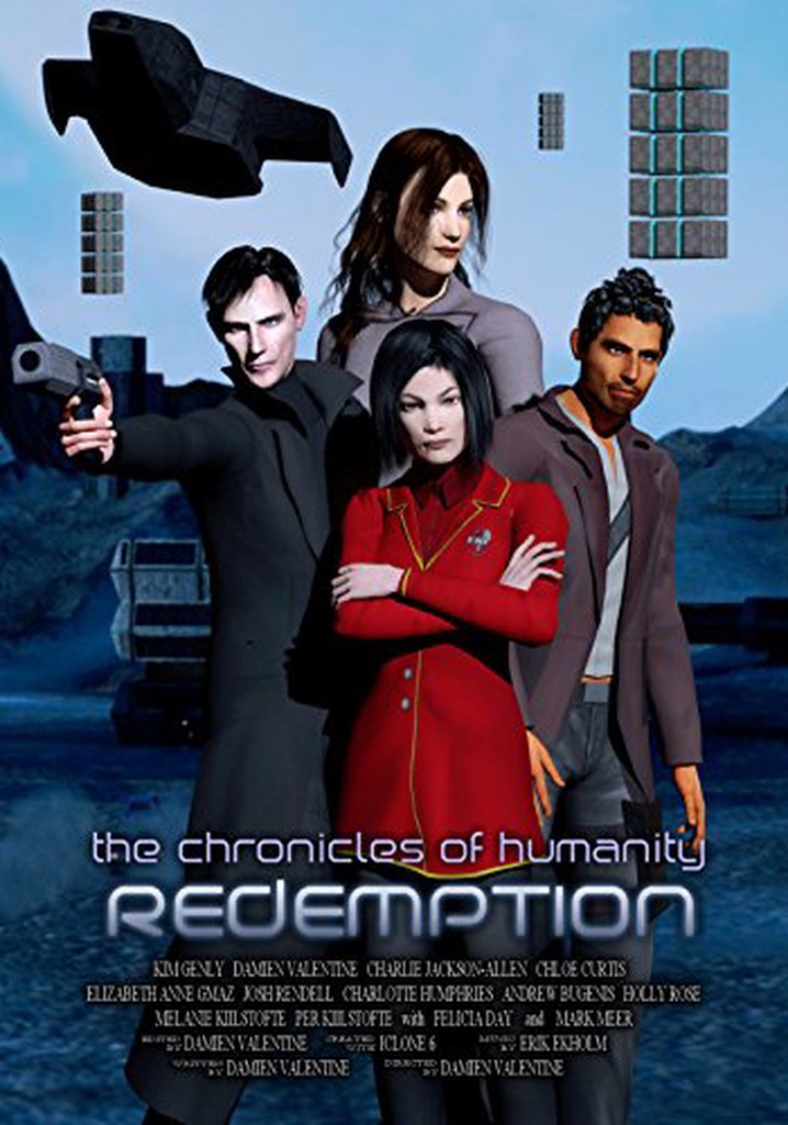 Chronicles of Humanity: Redemption